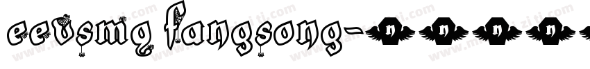 EEVSMQ FangSong字体转换